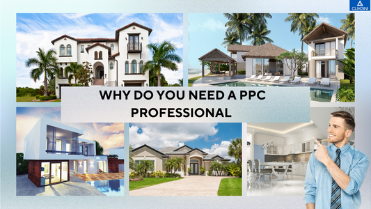 11 Reasons to Hire a PPC Professional for Your Real Estate Marketing.